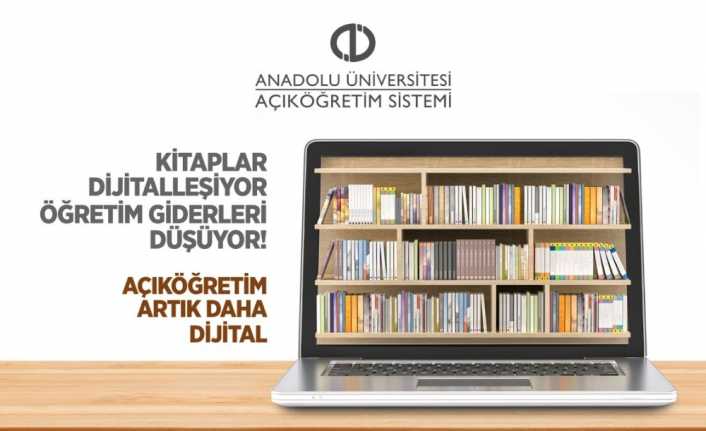 Milyonlarca öğrencisi bulunan Anadolu Üniversitesi Açıköğretim Fakültesi, dijital kitap uygulamasına