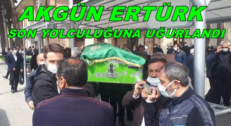 Akgün Ertürk son yolculuğuna uğurlandı Adalet Partisi Erzincan eski Merkez İlçe Başkanı ve 12 Eylül