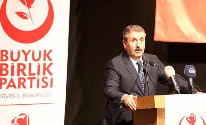 BBP Genel Başkanı Mustafa Destici, "Başından beri hep şunu söyledim;