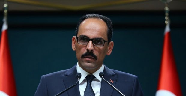 Cumhurbaşkanlığı Sözcüsü Kalın, "Tunus'un meşru hükümetinin yanındayız. Onlarla her tür
