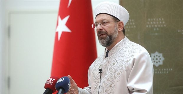 Diyanet İşleri Başkanı Erbaş, "Bugün önemli sorunlardan birisi, İslam'ın birçok