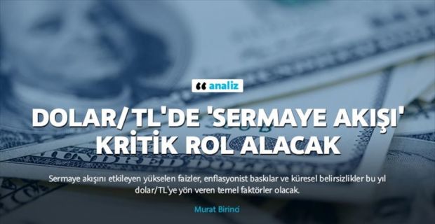 Sermaye akışını etkileyen yükselen faizler, enflasyonist baskılar ve küresel belirsizlikler