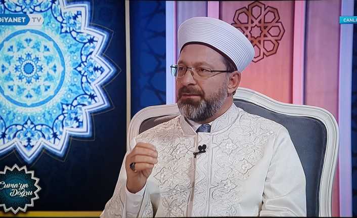 Diyanet İşleri Başkanı Prof. Dr. Ali Erbaş, “Cami, hayatımızın merkezindedir.