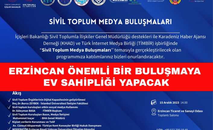 Erzincan Sivil Toplum Medya Buluşmalarına Ev Sahipliği Yapacak