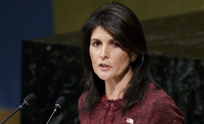 ABD BM Temsilcisi Nikki Haley, “BM Güvenlik Konseyinden çıkacak sonucun