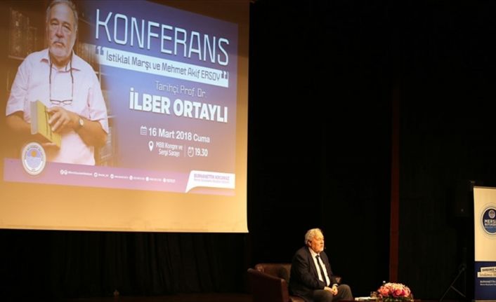 Tarihçi yazar Prof. Dr. Ortaylı, "İstiklal Marşı çok büyük edebi