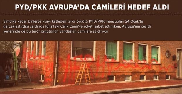 Bölücü terör örgütü PYD/PKK yandaşları Avrupa’da camileri hedef alıyor.