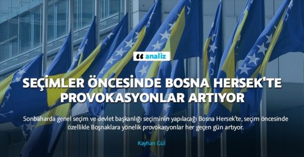 Sonbaharda genel seçim ve devlet başkanlığı seçiminin yapılacağı Bosna Hersek'te,
