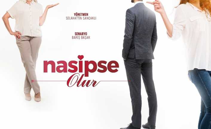 Bir Anadolu hikayesinin anlatılacağı romantik komedi filmi ‘Nasipse Olur’ için
