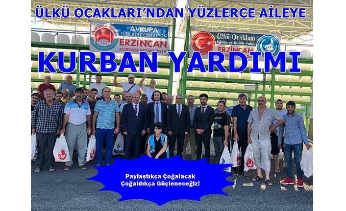 Ülkü Ocakları Erzincan İl Başkanlığı Kurban Bayramı Münasebetiyle -Avrupa Türk