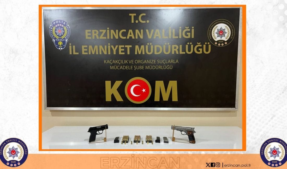 Ruhsatsız Tabanca Ele Geçirildi Erzincan’da 2 adet ruhsatsız tabanca, 3 adet şarjör ve 221