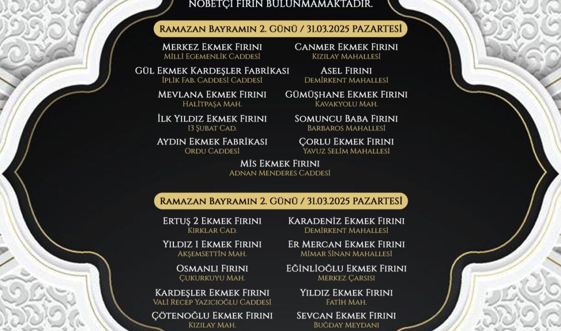 Ramazan Bayramı süresince ekmek ihtiyacının karşılanması amacıyla nöbetçi fırınlar belirlendi.