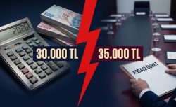 2026 asgari ücret hesabı: 30 bin TL mi, 35 bin TL mi?