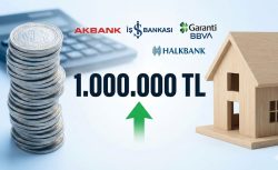 4 bankada 1 milyon TL konut kredisi taksitleri