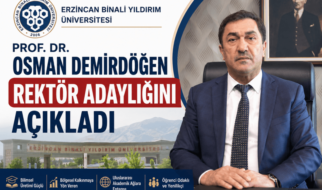 Erzincan Binali Yıldırım Üniversitesi için rektör adaylığını açıklayan Prof. Dr.